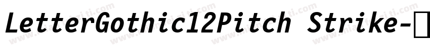 LetterGothic12Pitch Strike字体转换